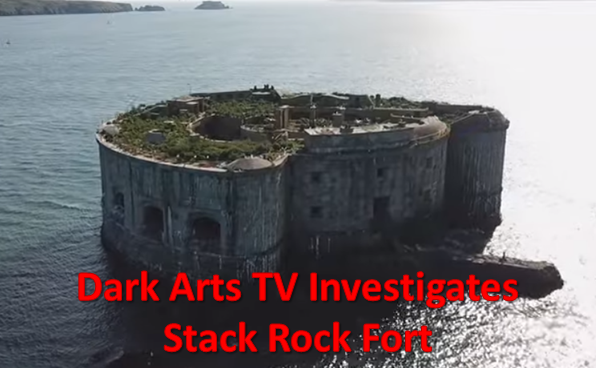 Dark Arts Investigates Stack Rock Fort